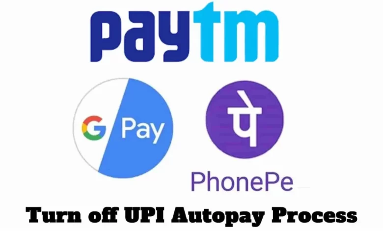 Turn off UPI Autopay Process
